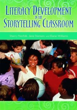 photo of cover of the book Literacy Development in the Storytelling Classroom